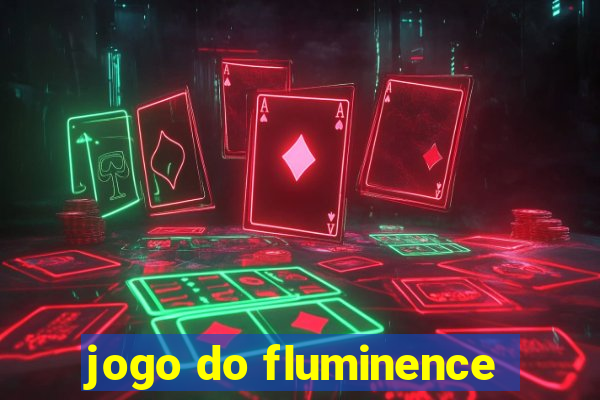 jogo do fluminence